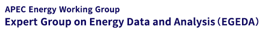 APEC Energy Working Group Expert Group on Energy Data and Analysis (EGEDA)